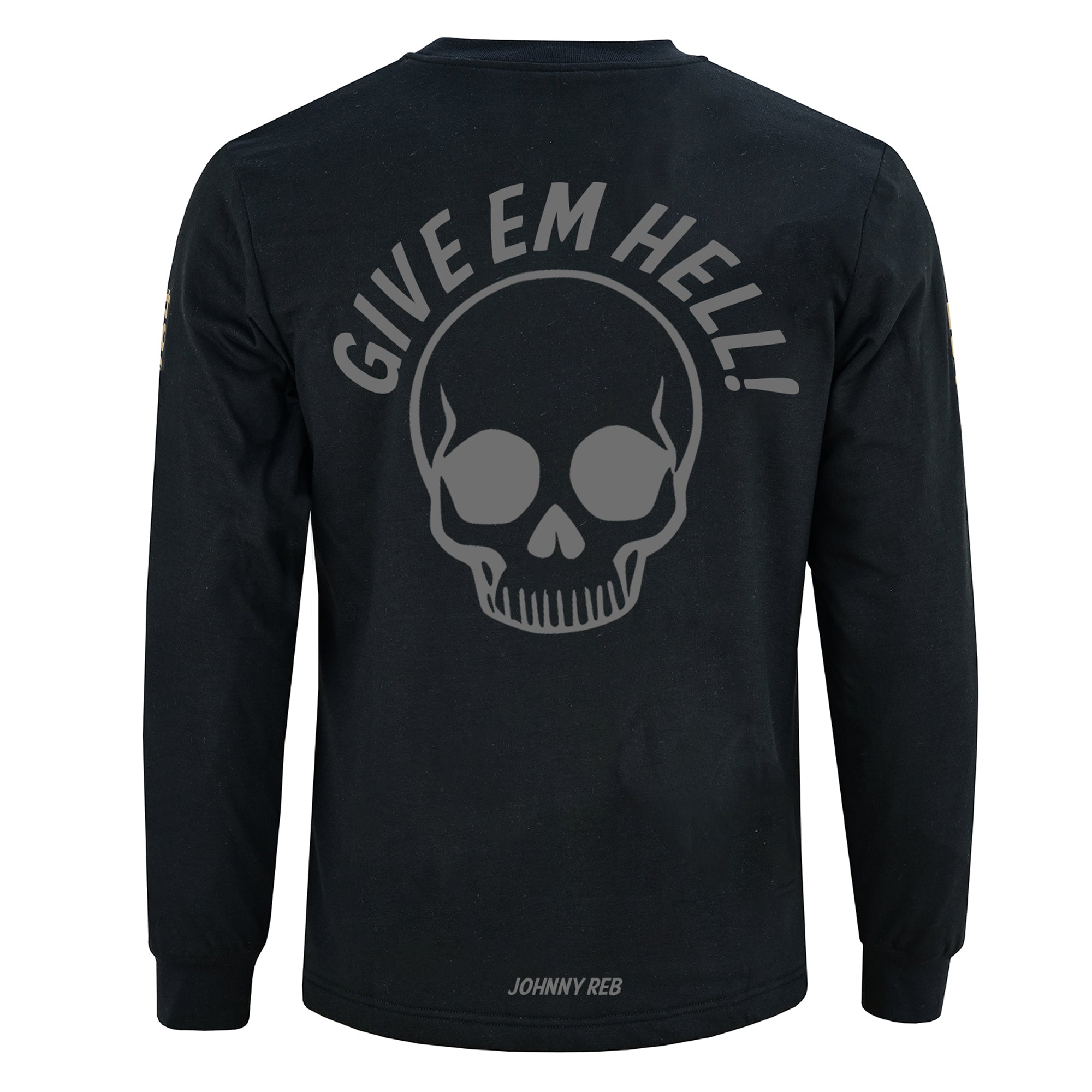 Give Em Hell Protective Long Sleeve T-Shirt