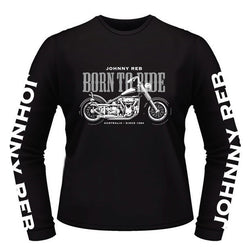 'Born To Ride' Long Sleeve T-Shirt